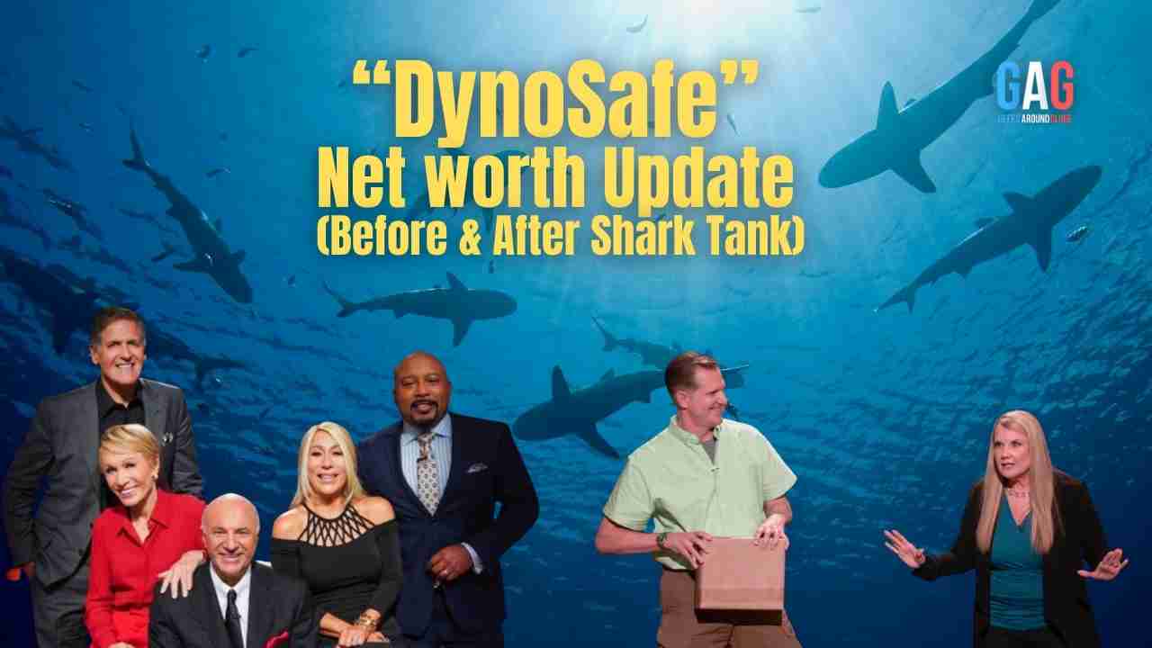 DynoSafe Net Worth 2023 Update (Before & After Shark Tank)