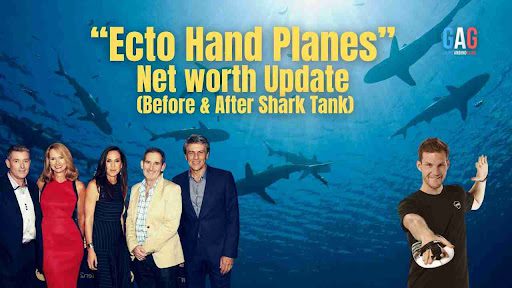 Ecto Hand Planes Net Worth 2024 Update (Before & After Shark Tank)