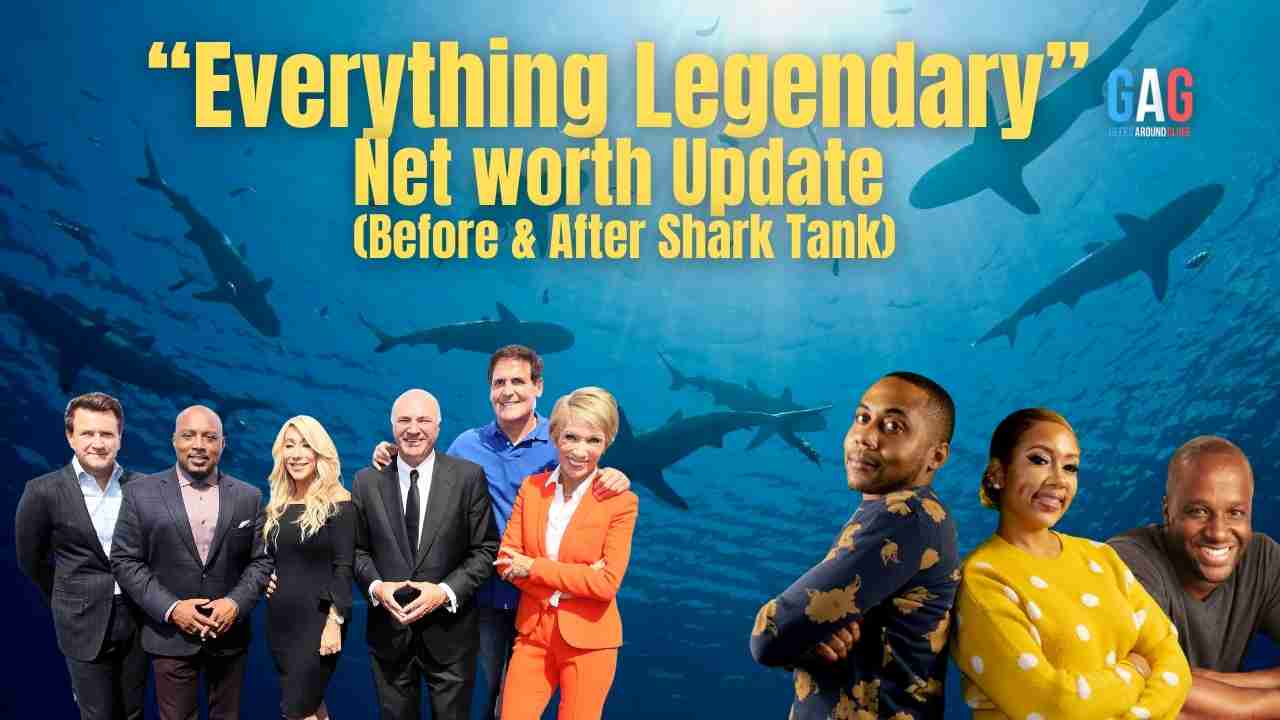 Everything Legendary Net Worth 2023 Update (Before & After Shark Tank)