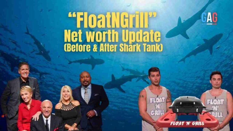FloatNGrill Net Worth 2023 Update (Before & After Shark Tank)