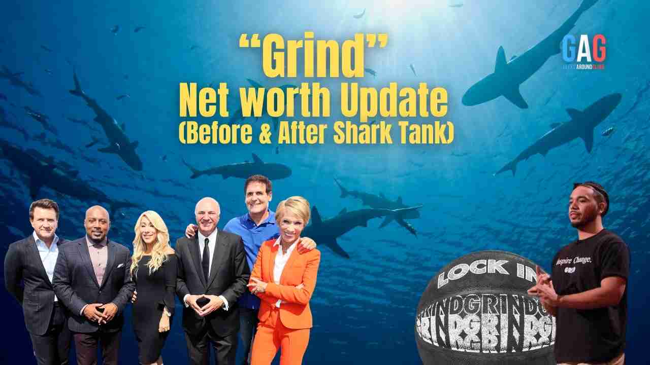 Grind Net Worth 2024 Update (Before & After Shark Tank)