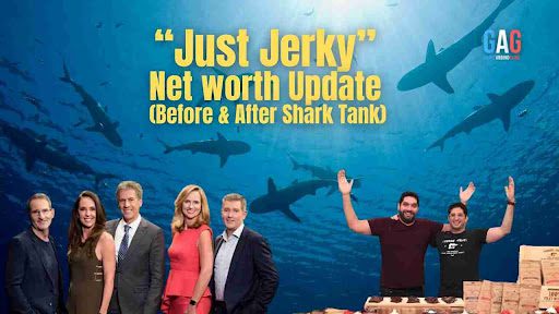 Just Jerky Net Worth 2024 Update (Before & After Shark Tank)