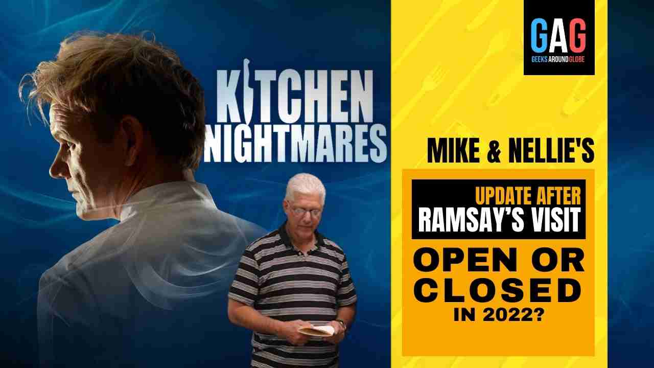 Mike & Nellie’s Kitchen Nightmares Update Still Open or Closed in