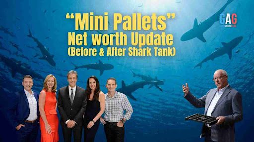Mini Pallets Net Worth 2024 Update (Before & After Shark Tank)