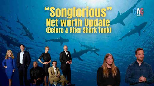 Songlorious Net Worth 2023 Update (Before & After Shark Tank)
