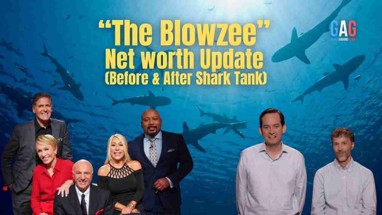 The Blowzee Net Worth 2023 Update (Before & After Shark Tank)