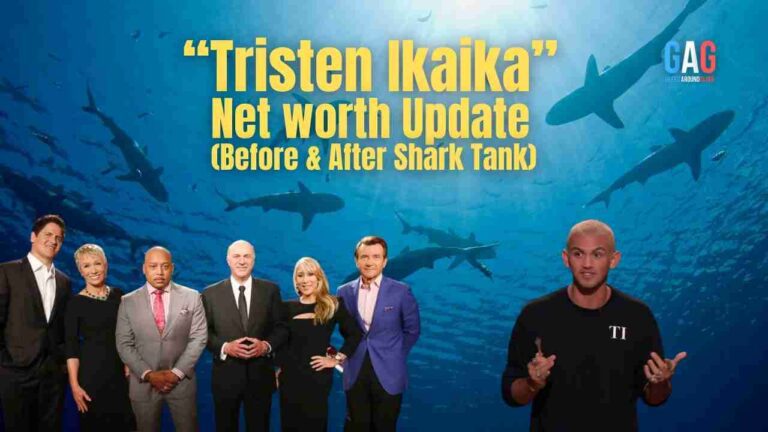 Tristen Ikaika Net Worth 2024 Update (Before & After Shark Tank)