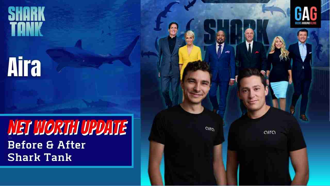 Aira-Shark-Tank-US-Net-worth-Update