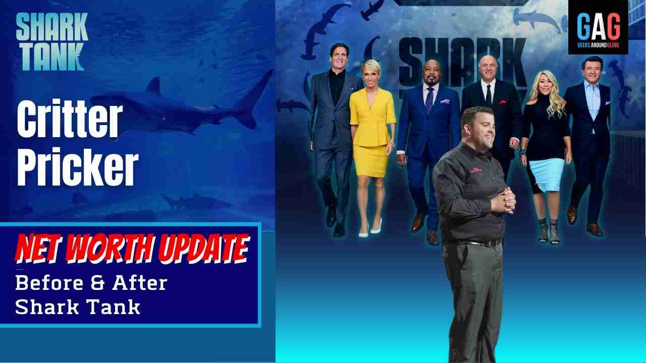 Critter Pricker Net Worth 2023 Update (Before & After Shark Tank