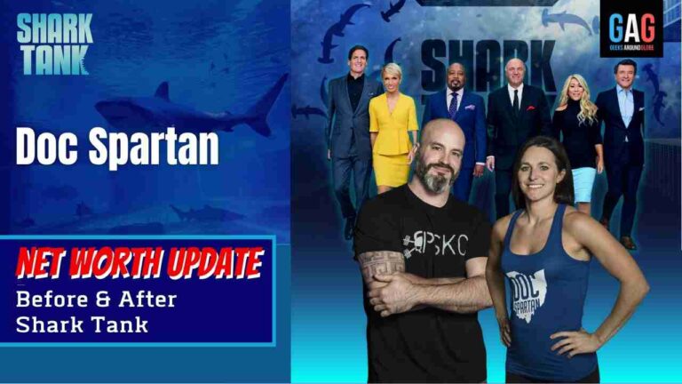 Doc Spartan Net Worth 2023 Update (Before & After Shark Tank)