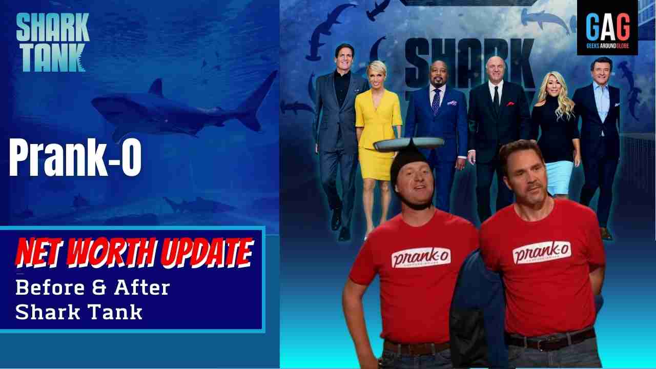 Prank-O-Shark-Tank-US-Net-worth-Update