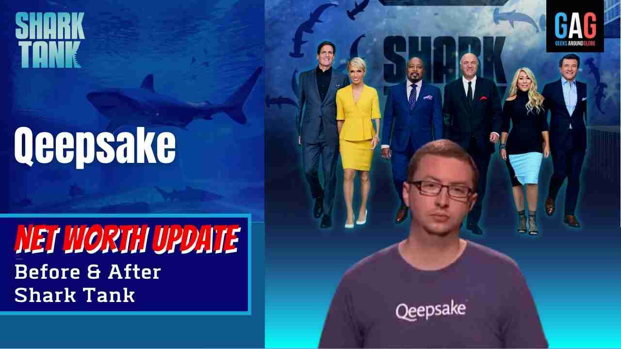 Qeepsake-Shark-Tank-US-Net-worth-Update
