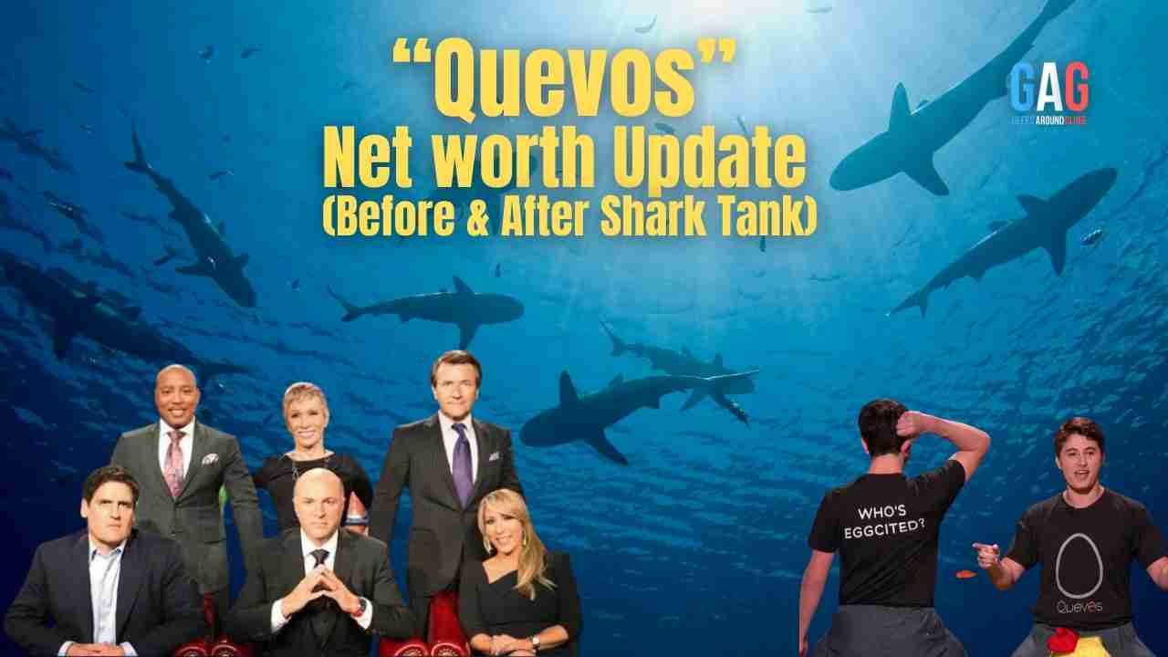 Quevos Net Worth 2023 Update (Before & After Shark Tank)