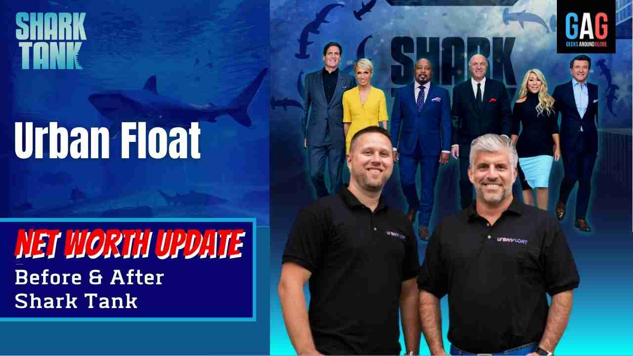 Urban-Float-Shark-Tank-US-Net-worth-Update