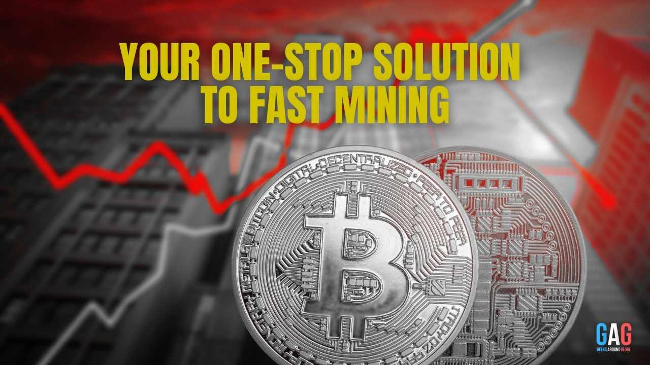 Your one-stop solution to fast mining