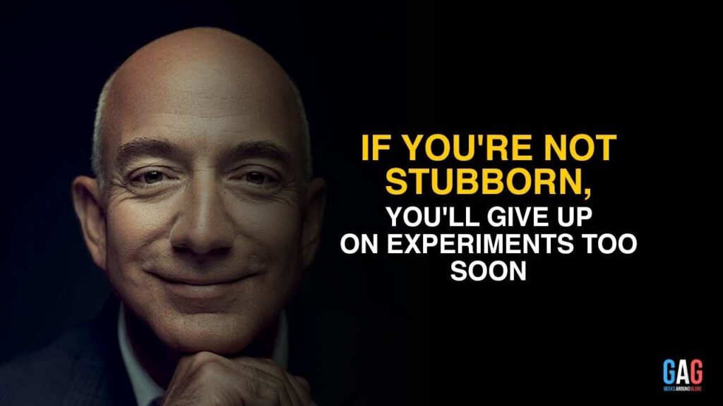 If you're not stubborn, you'll give up on experiments too soon.
