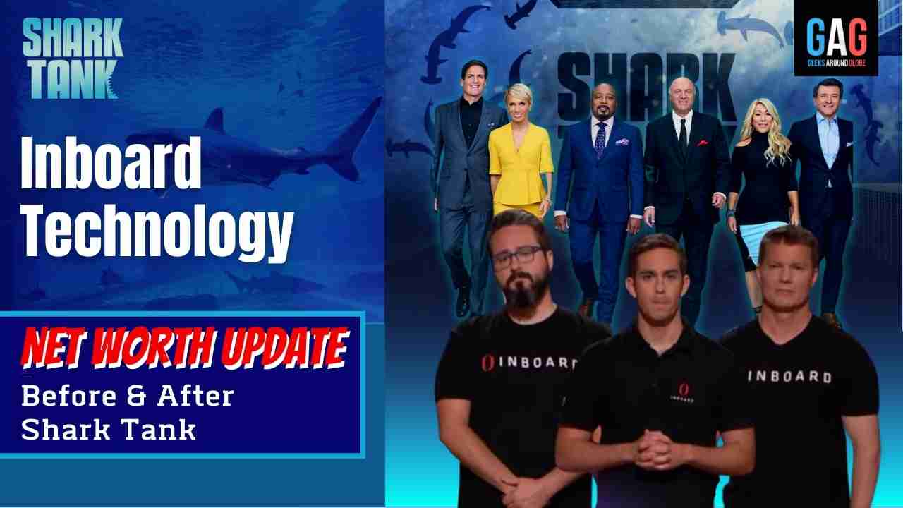 Inboard-Technology-Shark-Tank-US-Net-worth-Update