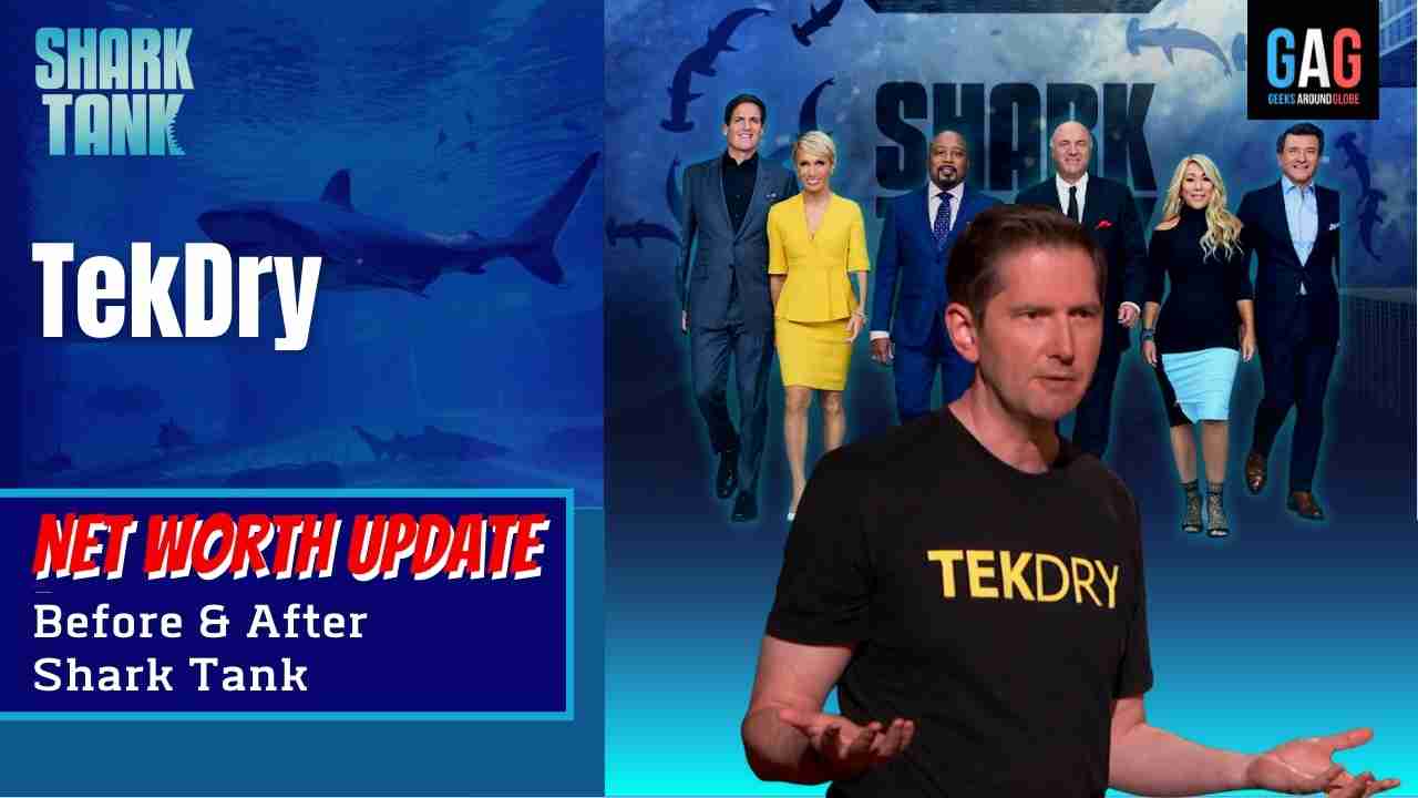 TekDry-Shark-Tank-US-Net-worth-Update