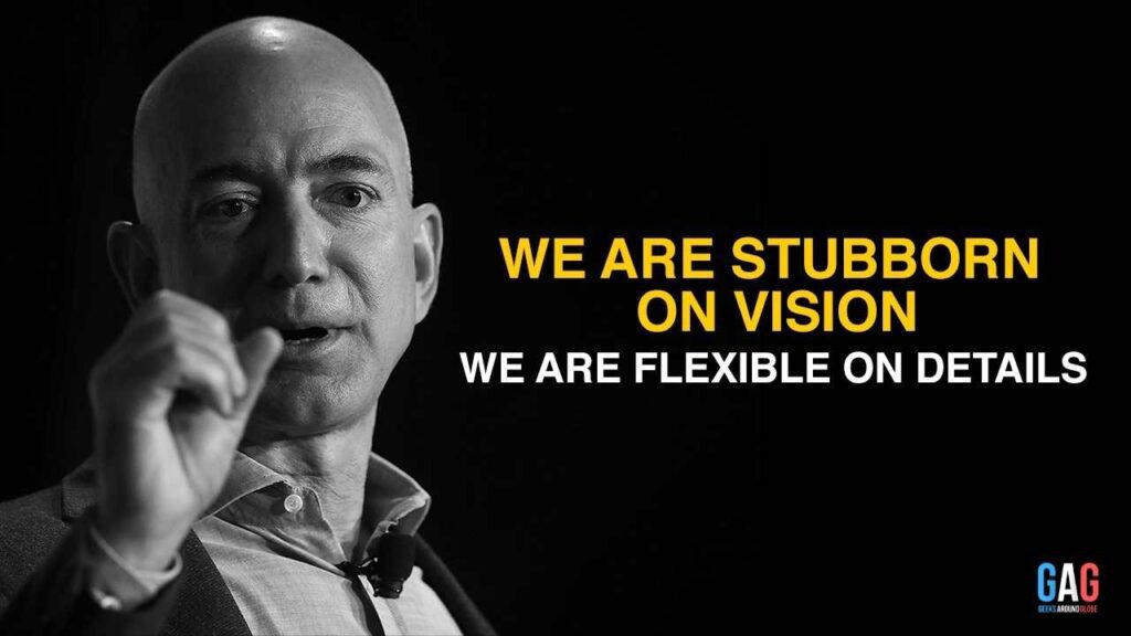 We are stubborn on vision. We are flexible on details.