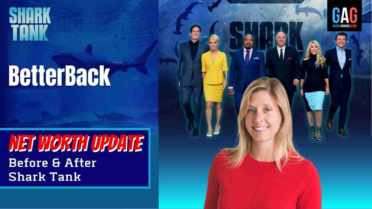 Shark-Tank-US-Net-worth-Update-BetterBack