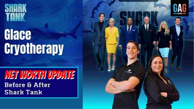 Glace Cryotherapy Net Worth 2023 Update (Before & After Shark Tank)