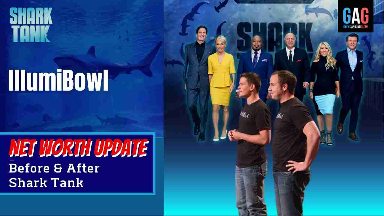 Shark-Tank-US-Net-worth-Update-IllumiBowl