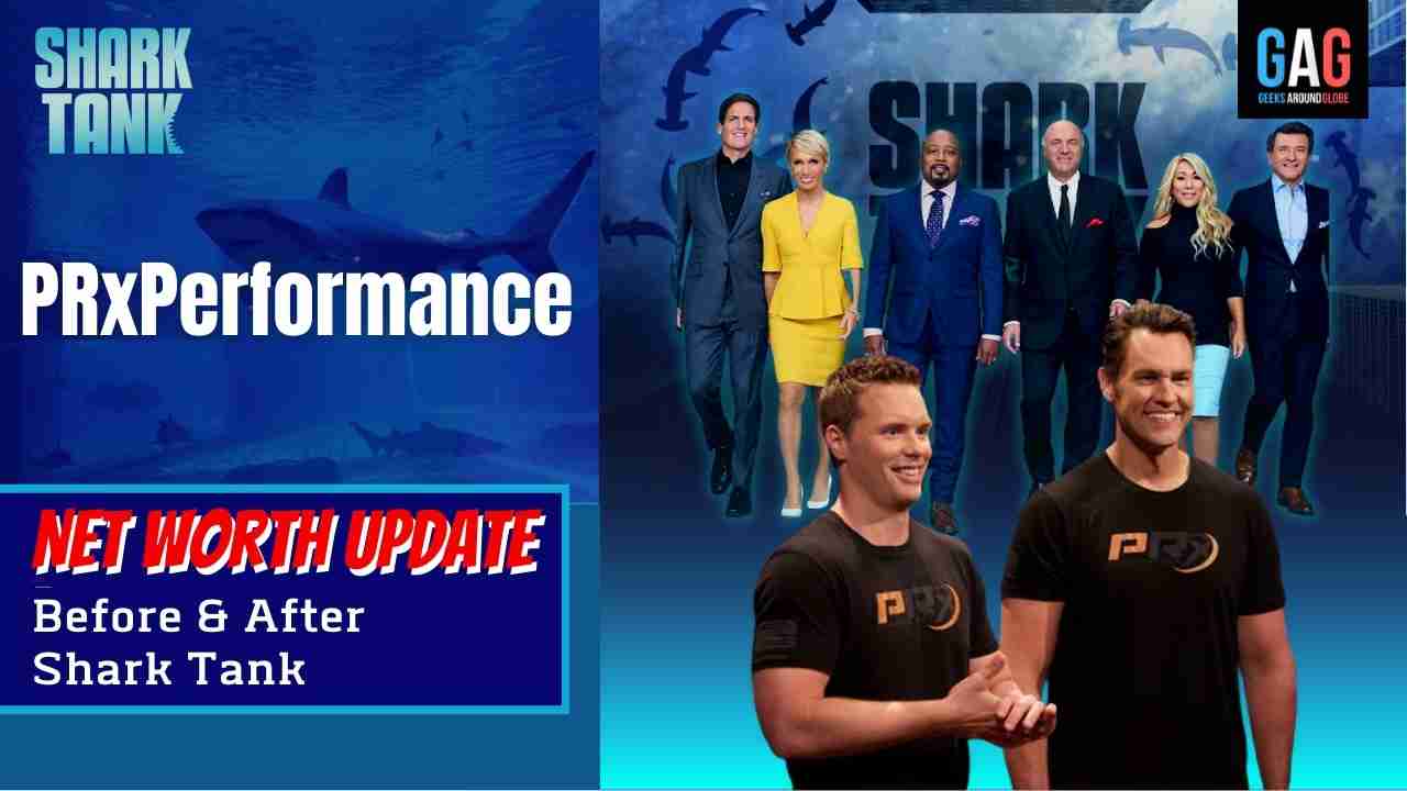 Shark-Tank-US-Net-worth-Update-PRxPerformance