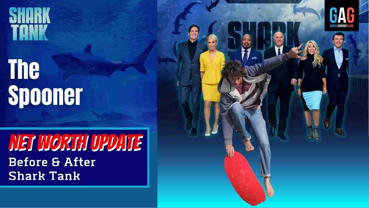 Shark-Tank-US-Net-worth-Update-The-Spooner