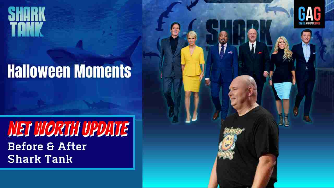 Shark-Tank-US-Net-worth-UpdateHalloween-Moments
