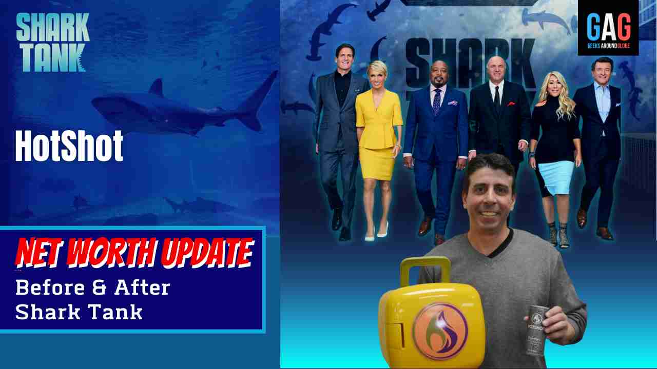 Shark-Tank-US-Net-worth-UpdateHotShot