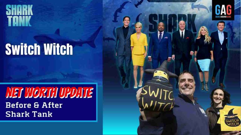 Switch Witch Net Worth 2023 Update (Before & After Shark Tank)