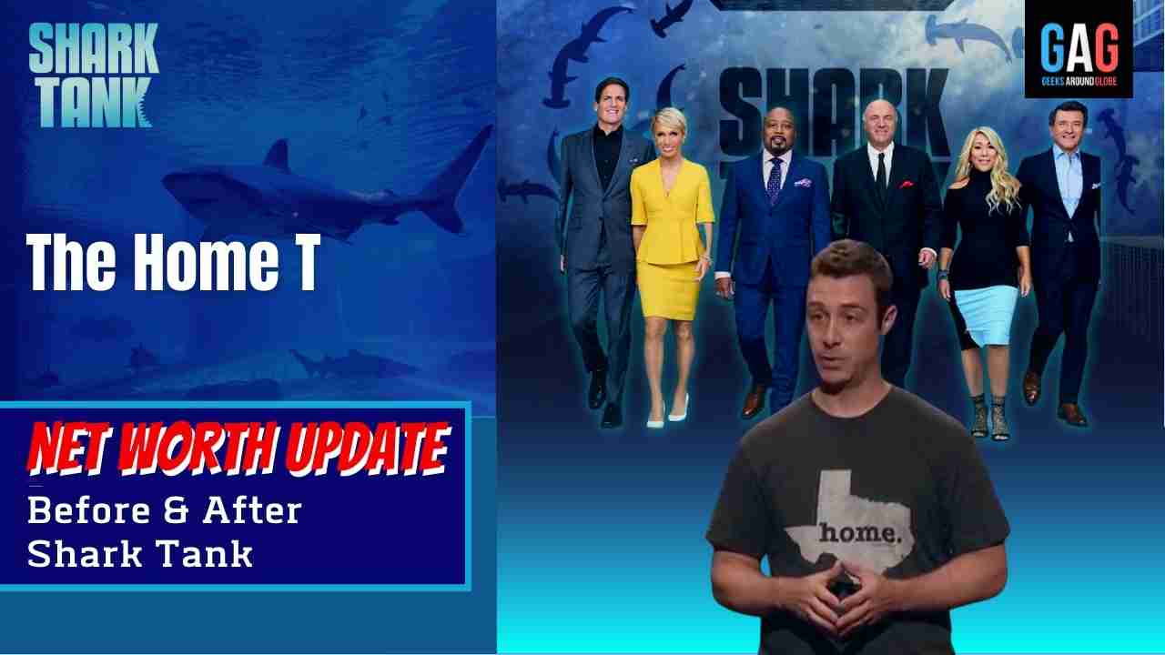 Shark-Tank-US-Net-worth-UpdateThe-Home-T