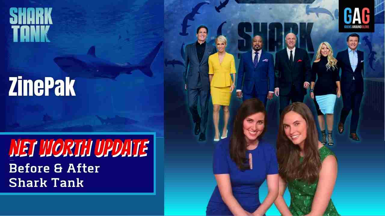- Shark Tank US (Net worth Update)ZinePak
