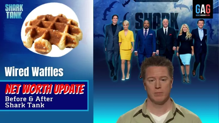 Wired Waffles Net Worth 2023 Update (Before & After Shark Tank)