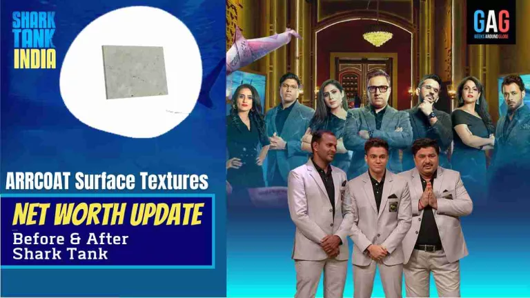 “Arrcoat Surface Texture” Net Worth 2023 Update (Before & After Shark Tank India)