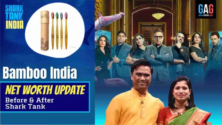 “Bamboo India” Net Worth 2023 Update (Before & After Shark Tank India)