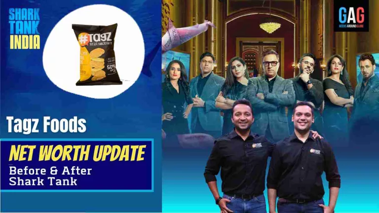 “Tagz Chips” Net Worth 2023 Update  (Before & After Shark Tank India)