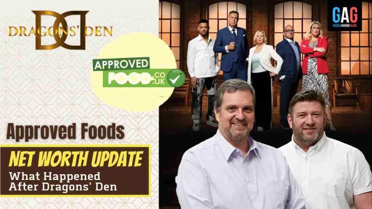 Approved Food Net Worth 2024 Update (Before & After Dragons’ Den)