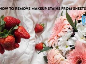 How To Remove Makeup Stains From Sheets