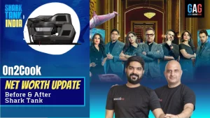 “On2cook” Net Worth 2023 Update (Before & After Shark Tank India)