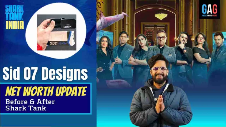 “Side07 Designs” Net Worth 2023 Update (Before & After Shark Tank India)