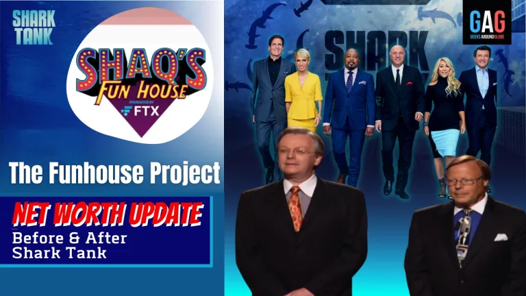 The Funhouse Project Net Worth 2023 Update (Before & After Shark Tank)