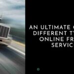 Benefits and Types Of  Online Freight Services