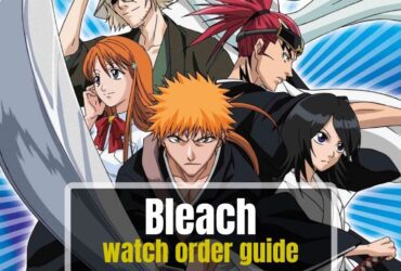 Bleach watch order guide