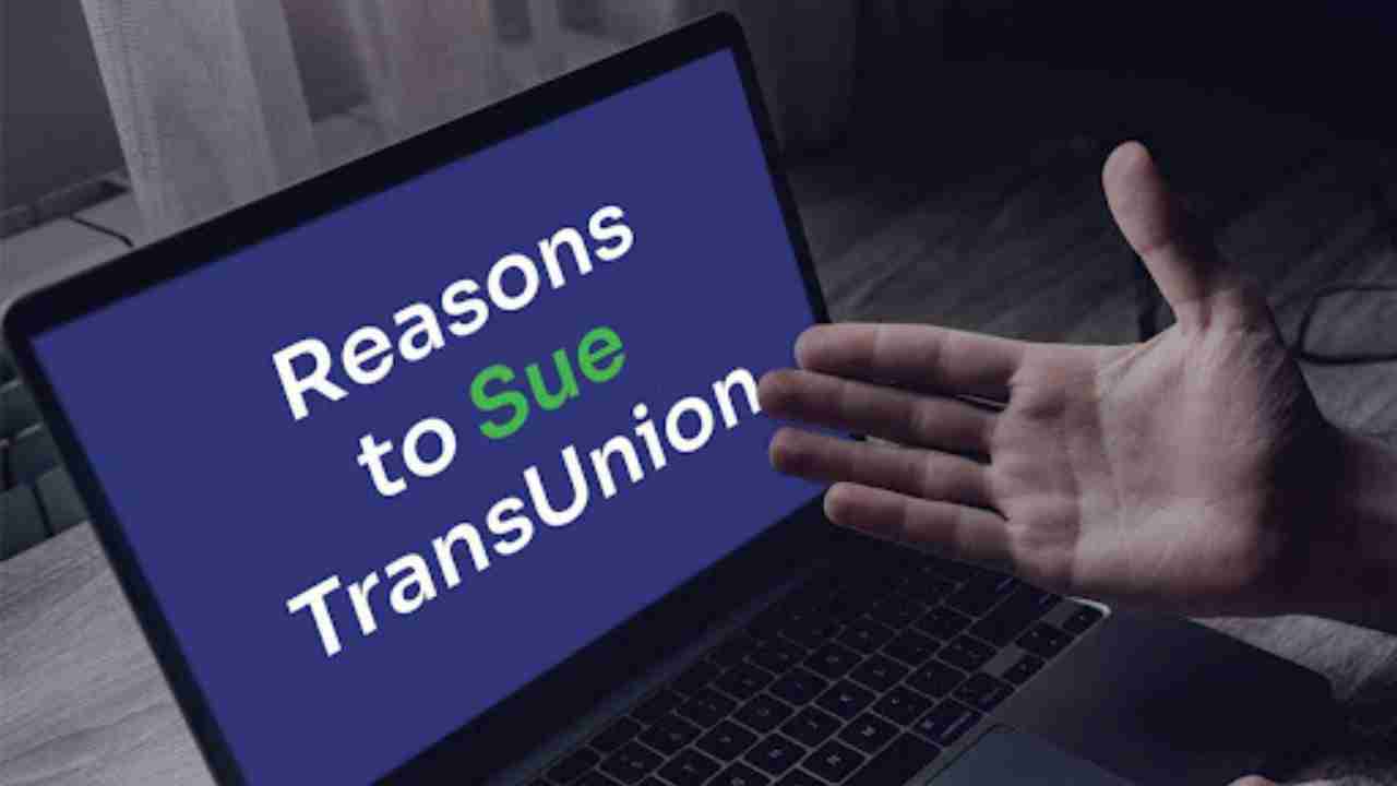 Reasons to Sue TransUnion
