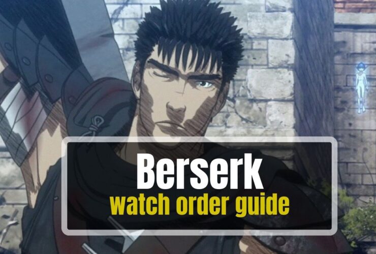 Berserk watch order guide