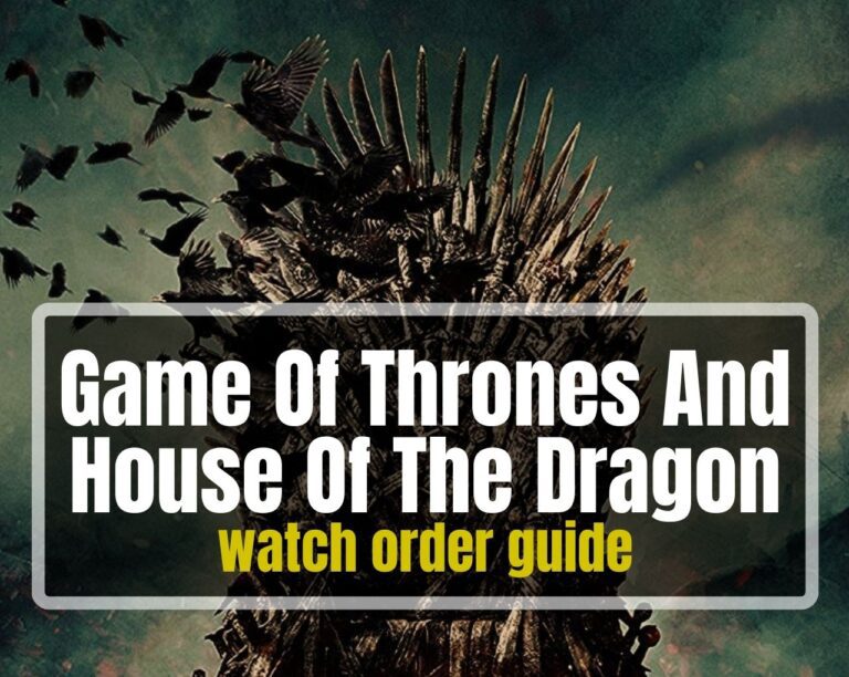 How To Watch Game Of Thrones And House Of The Dragon In Order?