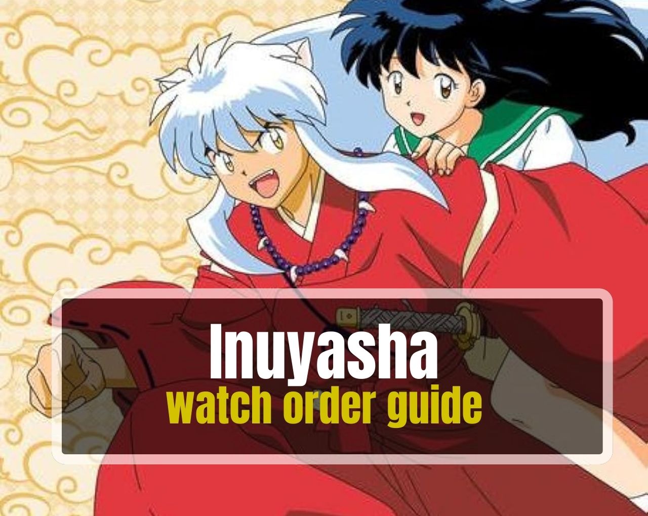 Inuyasha watch order guide