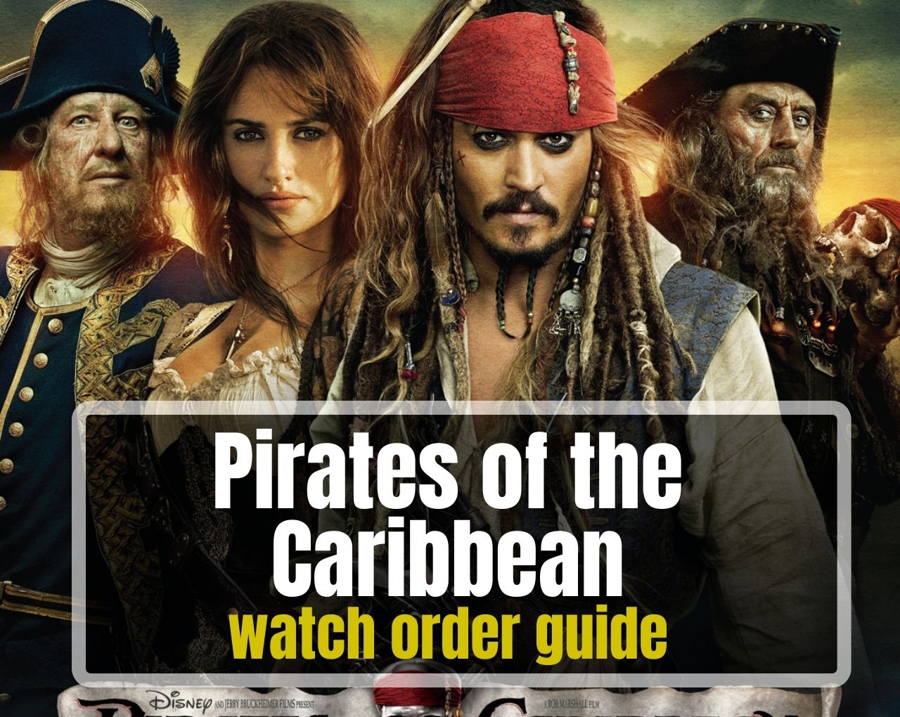 Pirates of the Caribbean watch order guide