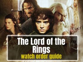 The Lord of the Rings watch order guide